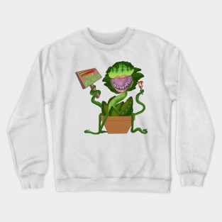 DON'T Feed The Plants! Crewneck Sweatshirt